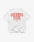 T-shirt Good morning fuckers