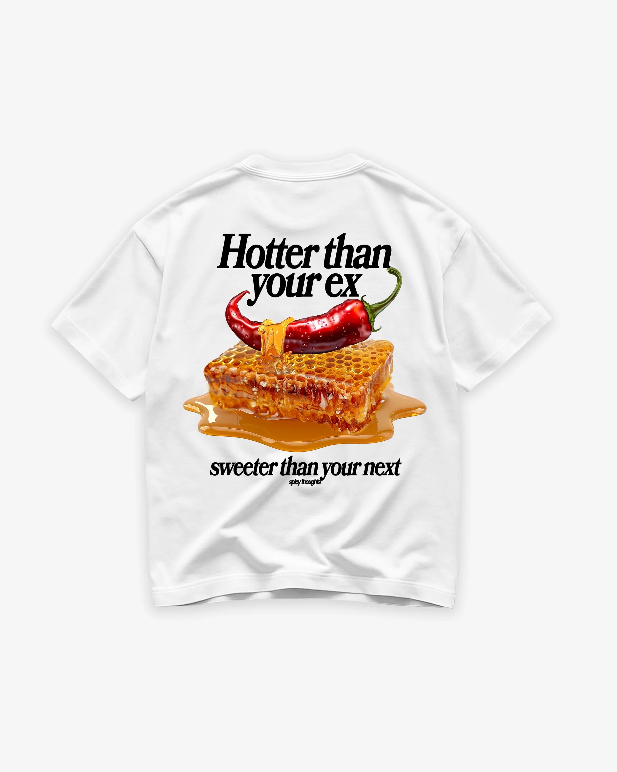 T-shirt Hotter than your ex