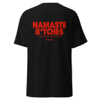 T-shirt namaste b*tches