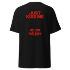T-shirt Just kiss me