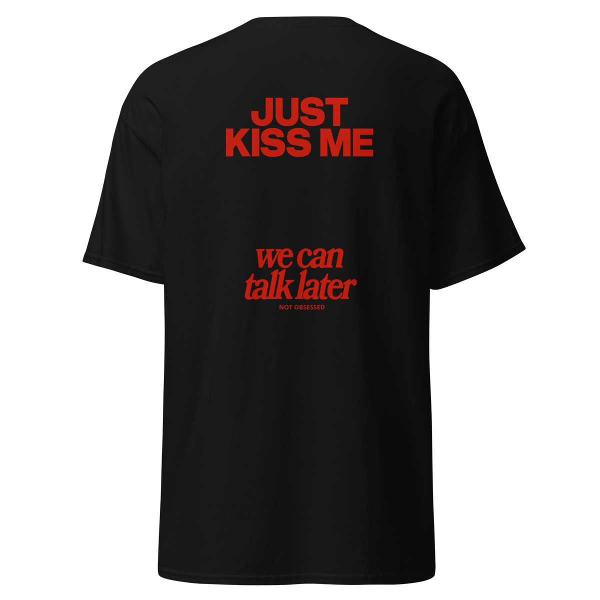T-shirt Just kiss me