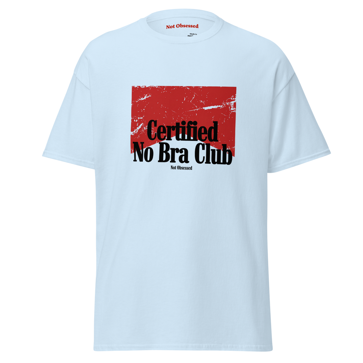T-shirt Certified no bra club