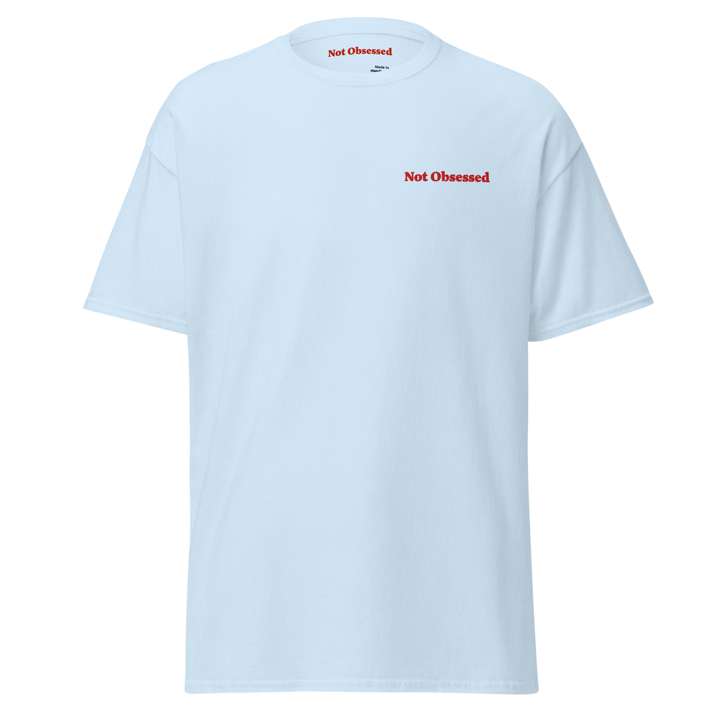 T-shirt Not Obsessed