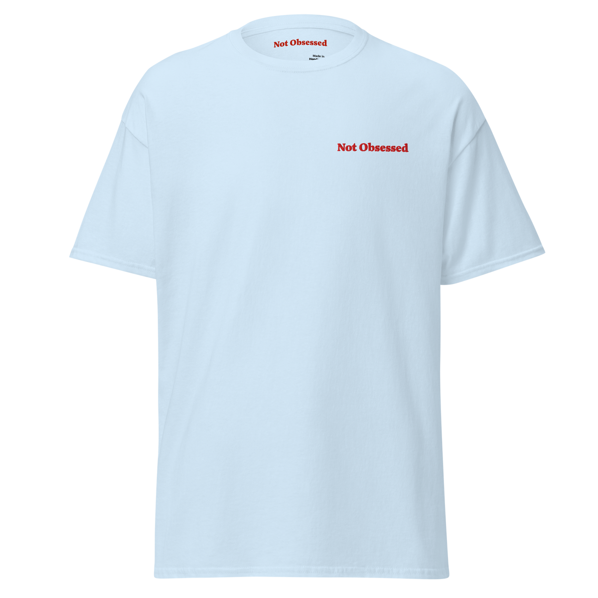 T-shirt Not Obsessed