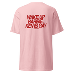 T-shirt wake up barbie, ken is gay