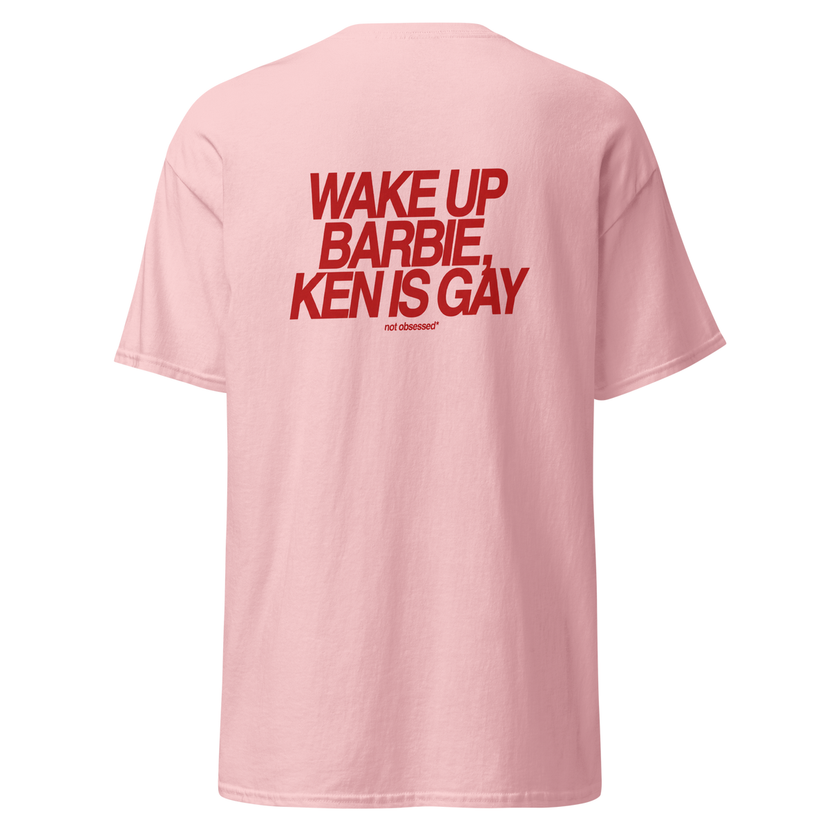 T-shirt wake up barbie, ken is gay