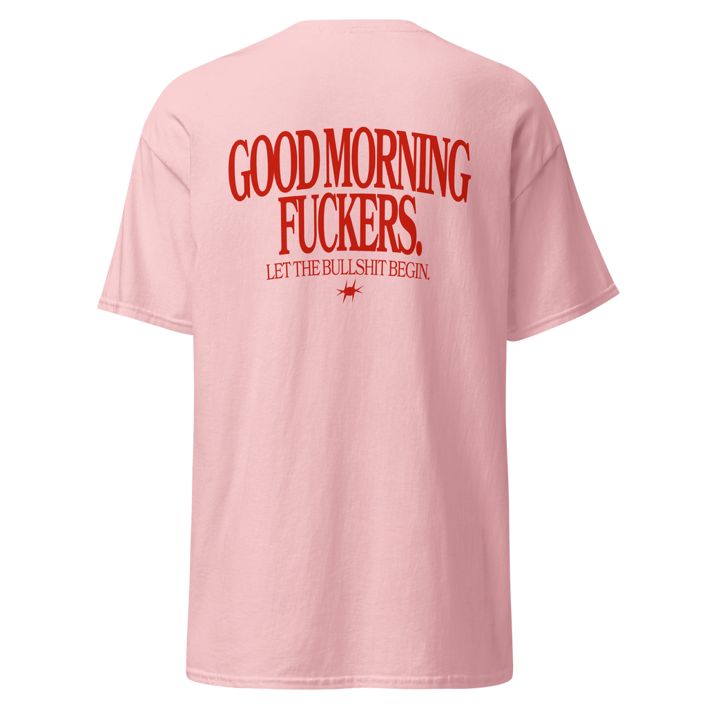 T-shirt Good morning fuckers