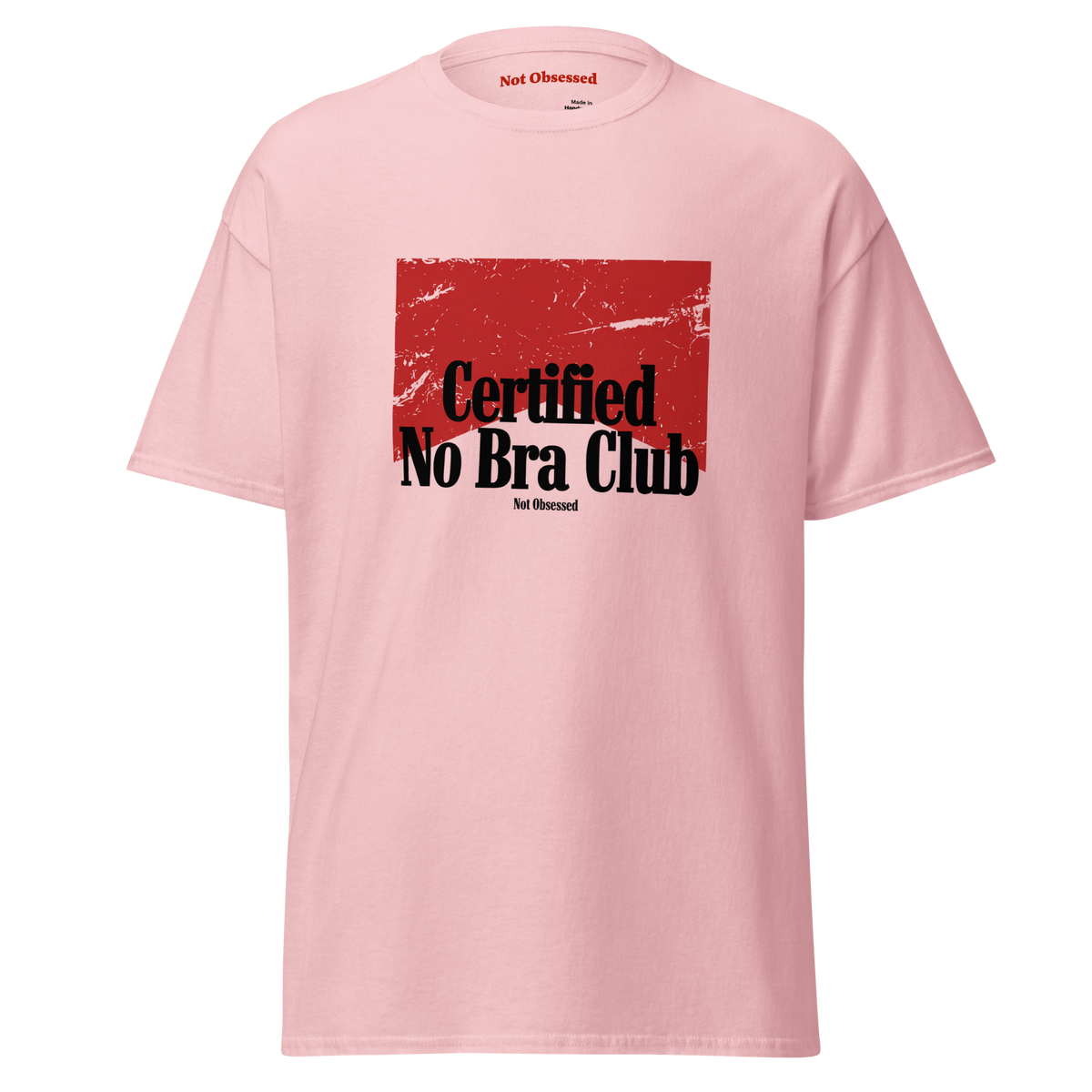 T-shirt Certified no bra club