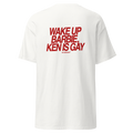 T-shirt wake up barbie, ken is gay