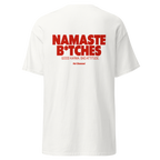 T-shirt namaste b*tches