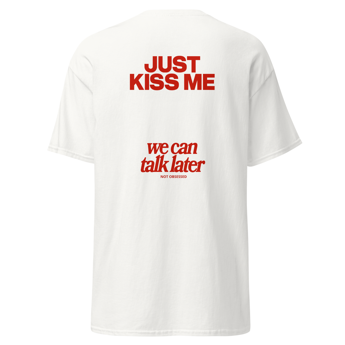 T-shirt Just kiss me
