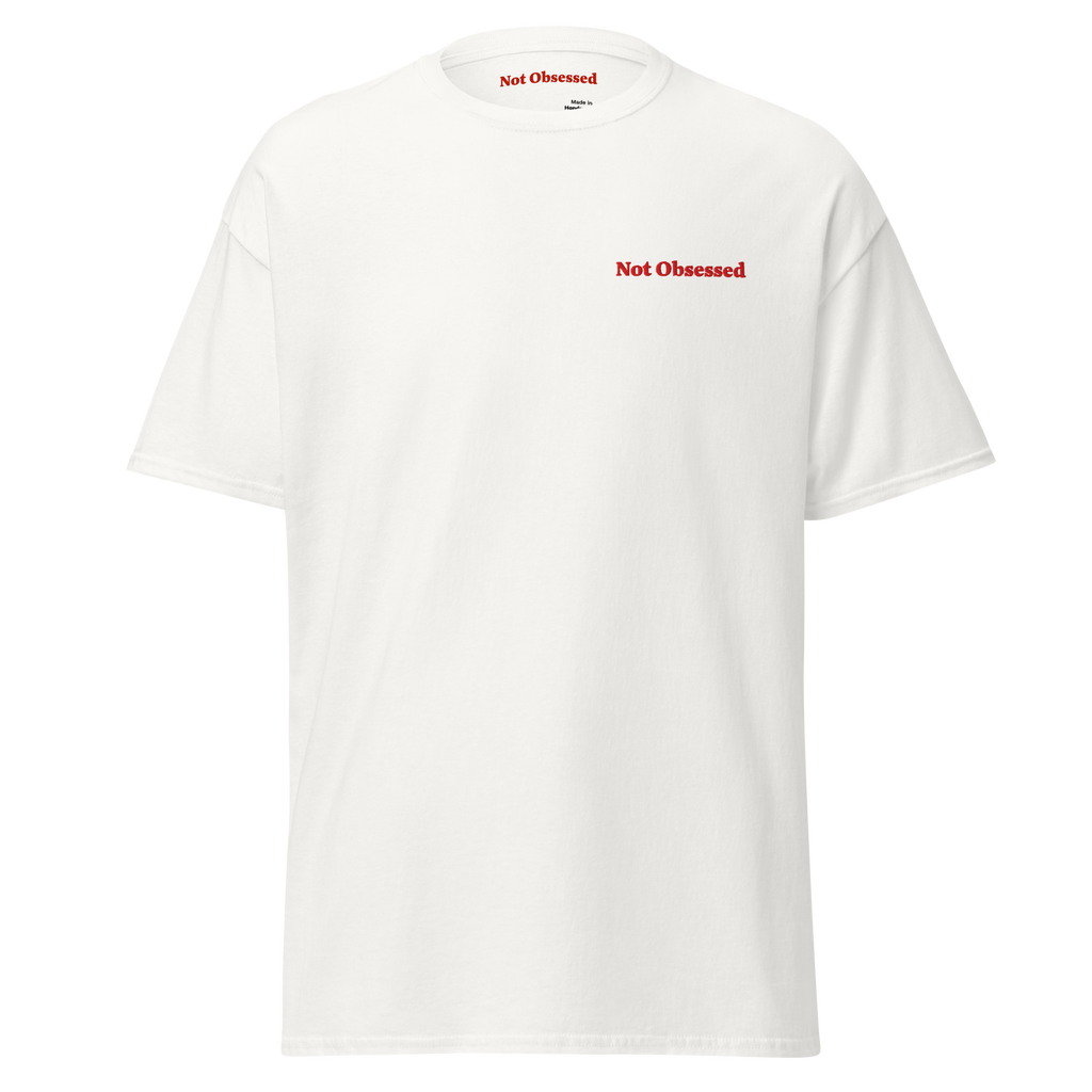T-shirt Not Obsessed