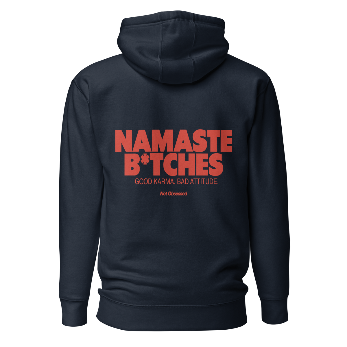 SWEAT NAMASTE B*TCH