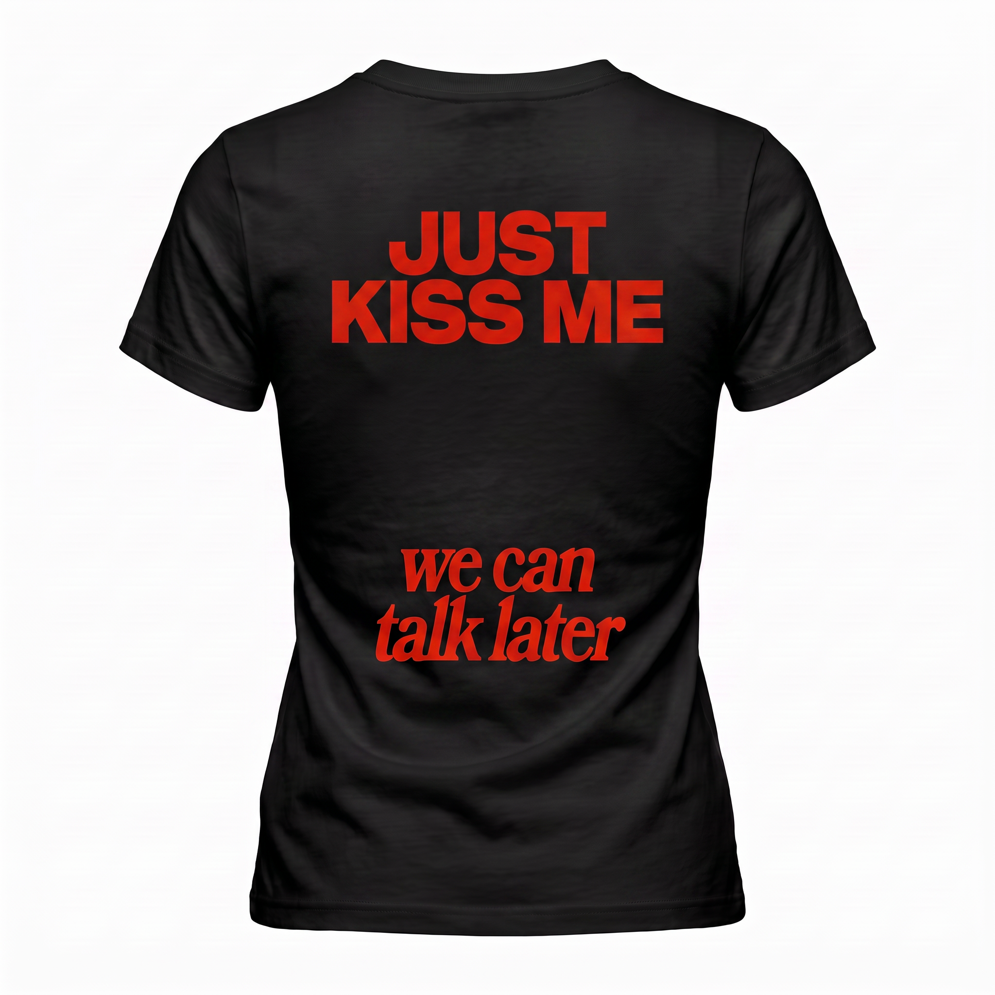 T-shirt Juste kiss me