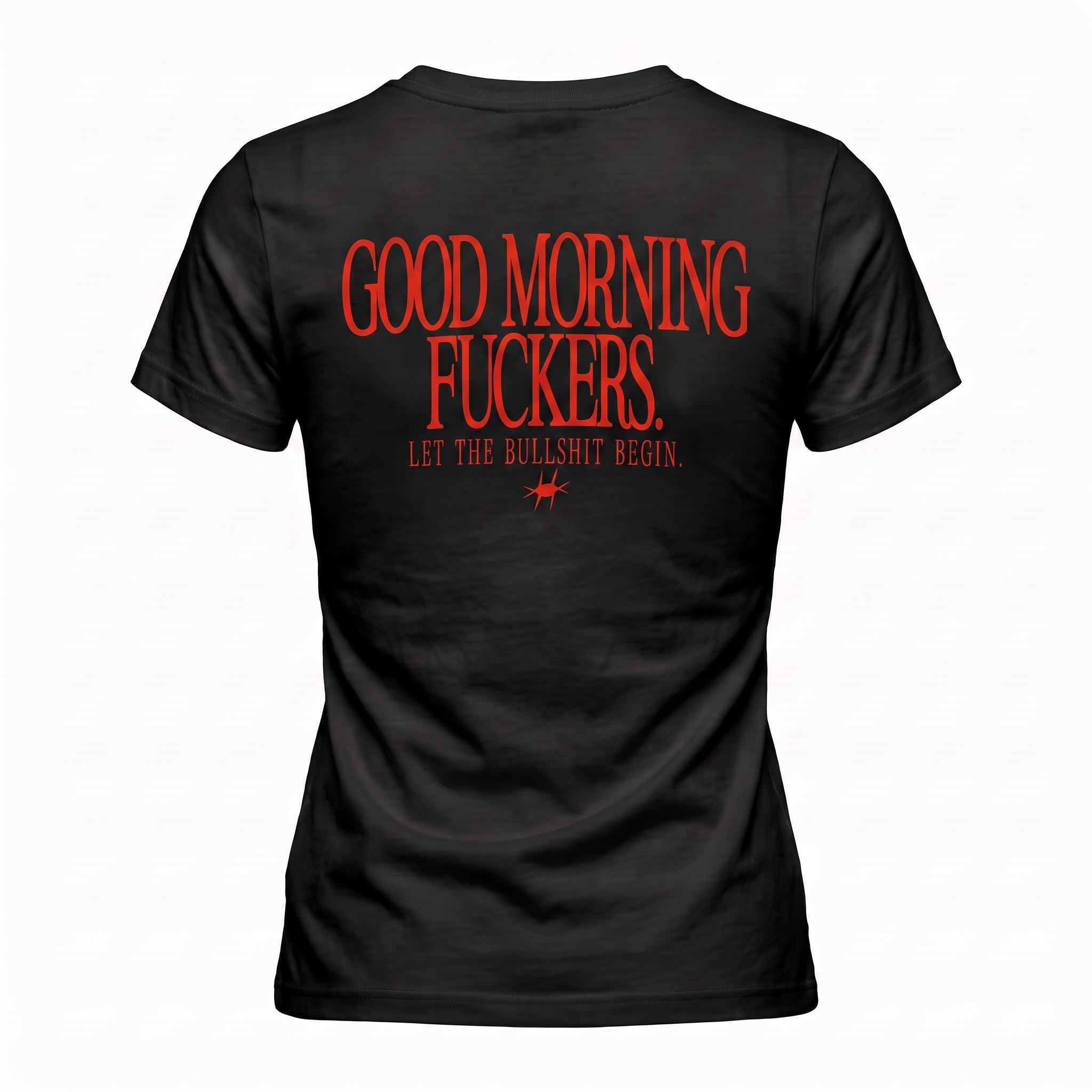 T-shirt Good morning fuckers