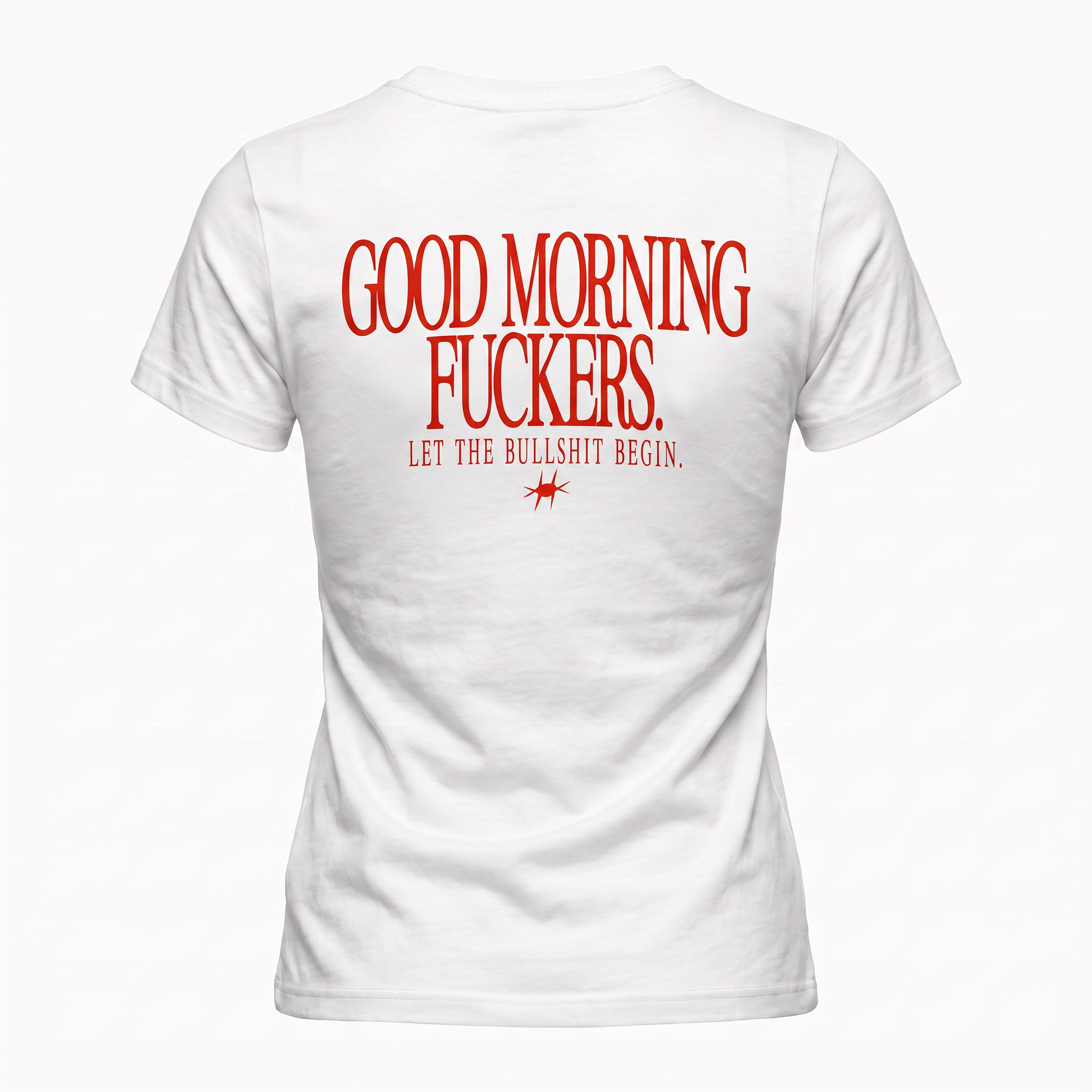 T-shirt Good morning fuckers