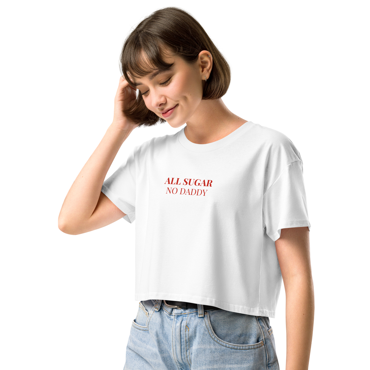Crop top "All sugarn no daddy"